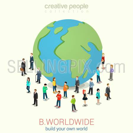 Be worldwide cosmopolitan globalization flat 3d web isometric infographic concept vector. Micro people standing around huge earth planet globe. Creative people collection.