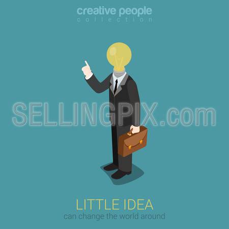 Little idea can light up and change the whole world flat 3d web isometric infographic business concept vector. Businessman light bulb instead of head points to emptiness. Creative people collection.