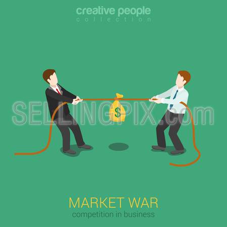 Business competition marketing war flat 3d web isometric infographic concept vector template. Two businessmen pull the rope with money bag for market customer share. Creative people collection.