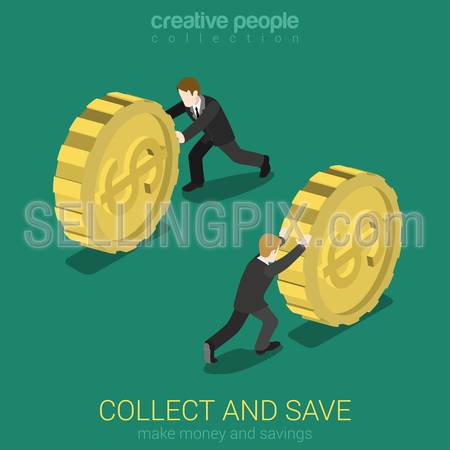 Money collect and save flat 3d web isometric infographic concept vector. Businessman rolling gold dollar coin. Monetary finance conceptual. Creative people collection.