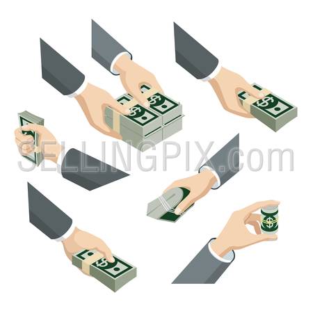 Flat 3d isometric set of hands with dollar notes packs web infographics vector concept. Give take roll pack squeeze. Creative people collection.