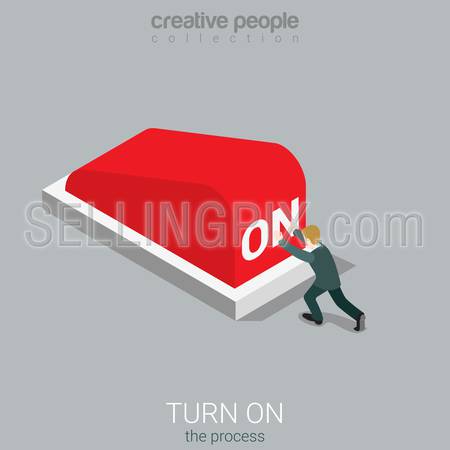 Flat 3d isometry isometric turn on the process concept web infographics vector illustration. Micro businessman pressing big red ON button. Creative people collection.