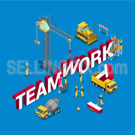 Teamwork flat 3d isometry isometric concept web vector illustration. Construction site workers vehicles concrete mixer lorry bulldozer crane building big word. Creative people collection.