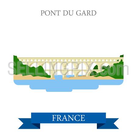Pont du Gard in France. Flat cartoon style historic sight showplace attraction landmarks web site vector illustration. World countries cities vacation travel sightseeing collection.