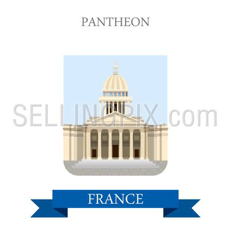 Pantheon in Paris France. Flat cartoon style historic sight showplace attraction landmarks web site vector illustration. World countries cities vacation travel sightseeing collection.