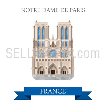 Notre Dame de Paris in France. Flat cartoon style historic sight showplace attraction landmarks web site vector illustration. World countries cities vacation travel sightseeing collection.