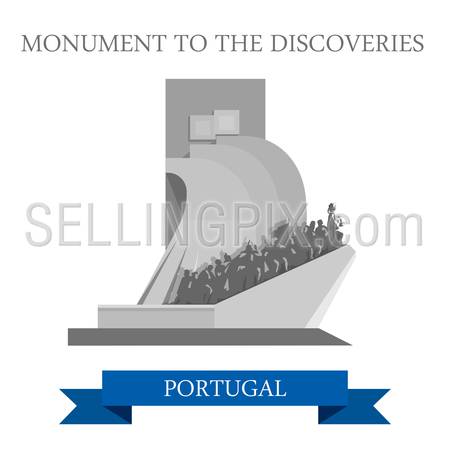 Monument to the Discoveries in Portugal. Flat cartoon style historic sight showplace attraction web site vector illustration. World countries cities vacation travel sightseeing collection.