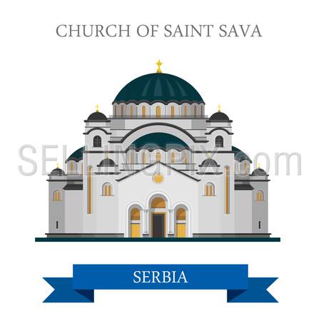 Church of Saint Sava in Belgrade Serbia. Flat cartoon style historic sight showplace attraction web site vector illustration. World countries cities vacation travel sightseeing collection.