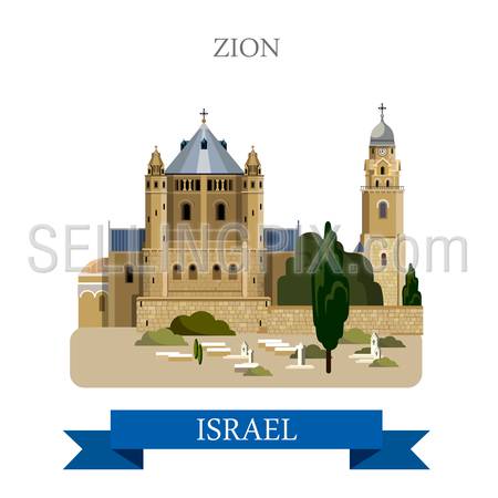 Zion in Israel. Flat cartoon style historic sight showplace attraction web site vector illustration. World countries cities vacation travel sightseeing Asia collection.
