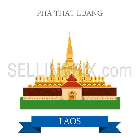 Pha That Luang in Laos. Flat cartoon style historic sight showplace attraction web site vector illustration. World countries cities vacation travel sightseeing Asia collection.