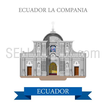 Ecuador La Compania. Flat cartoon style historic sight showplace attraction web site vector illustration. World countries cities vacation travel sightseeing South America collection.