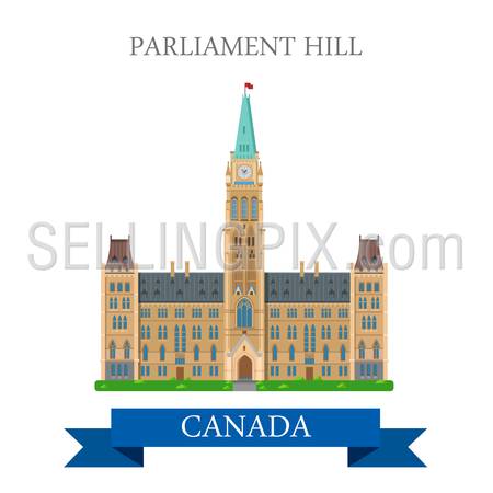 Parliament Hill in Ottawa Ontario Canada. Flat cartoon style historic sight showplace attraction web site vector illustration. World countries cities vacation sightseeing North America collection.