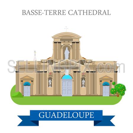 Basse-Terre Cathedral in Guadeloupe. Flat cartoon style historic sight showplace attraction web site vector illustration. World countries cities vacation travel sightseeing America collection.