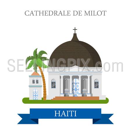 Cathedrale de Milot in Haiti. Flat cartoon style historic sight showplace attraction web site vector illustration. World countries cities vacation travel sightseeing  Central America collection.