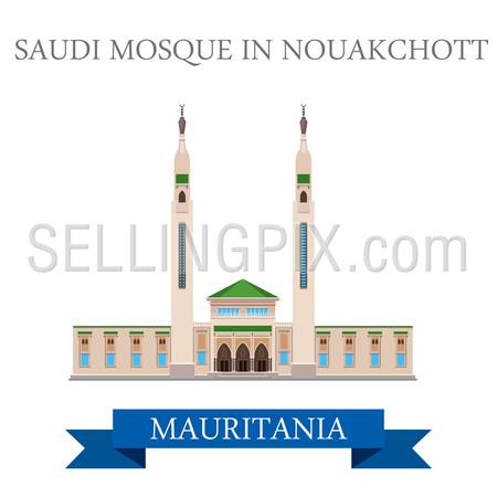 Saudi Mosque in Nouakchott in Mauritania. Flat cartoon style historic sight showplace attraction web site vector illustration. World countries cities vacation travel sightseeing Africa collection.