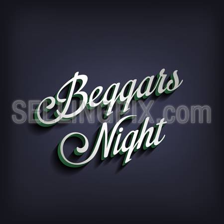 Beggars Night type calligraphic typography.
Greeting Invitation card calligraphy element classic vintage retro style design.