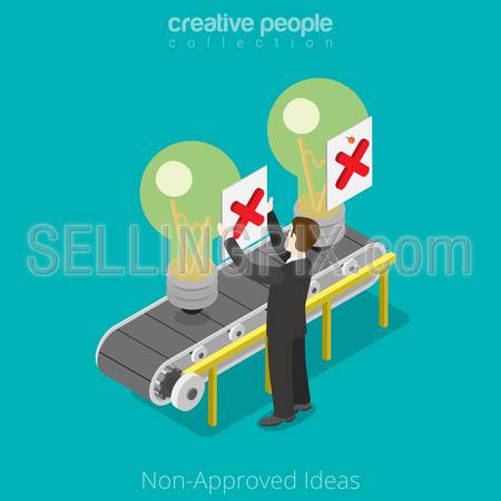 Isometric Non-approved business Ideas concept. Flat 3d isometry style web site vector illustration. Creative people collection. Man not approved idea conveyor transporter lamp marks cross veto.