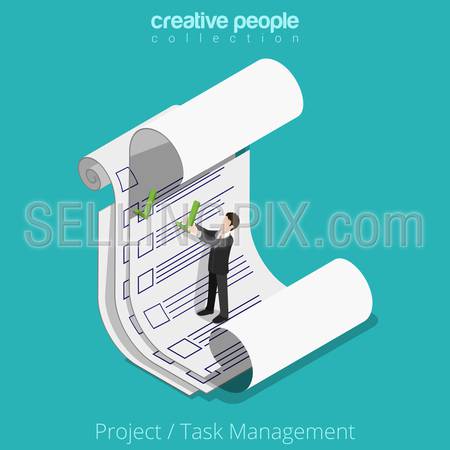 Flat isometric Businessman working with checklist on paper sheet vector illustration. 
Project Task Manager business 3d isometry concept.